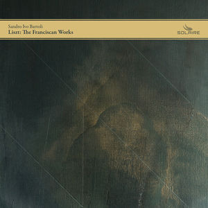 Franciscan Works , Franz Liszt