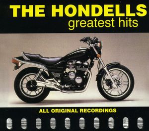 Greatest Hits , The Hondells