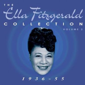 Collection: 2 1936-55 , Ella Fitzgerald