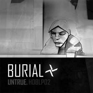 Untrue , Burial