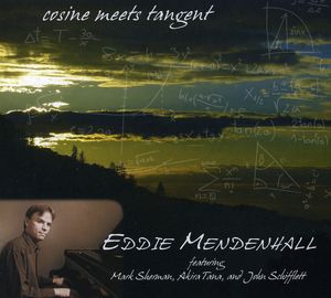 Cosine Meets Tangent , Eddie Mendenhall