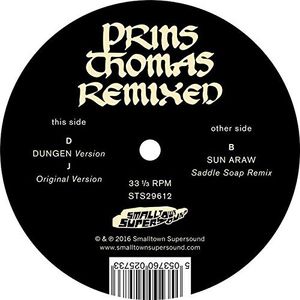 Dungen/ Sun Araw Remixes , Prins Thomas