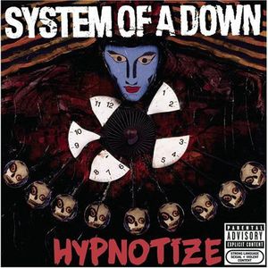 Hypnotize [Explicit Content] , System of a Down