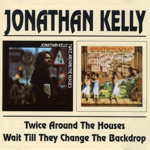 Twice Around the Houses /  Wait Till They Change [Import] , Jonathan Kelly
