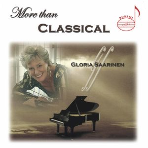 More Than Classical , Gloria Saarinan