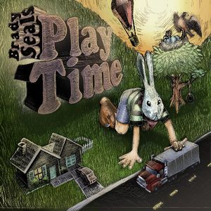 Play Time , Brady Seals
