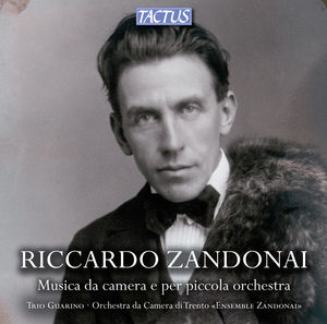 Chamber Music & Works for Small Orchestra , Ensenmble Zandonai