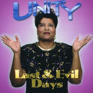 Last & Evil Days , Unity