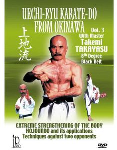Uechi-ryu Karate: Do From Okinawa: Volume 3 , Takemi Takayasu
