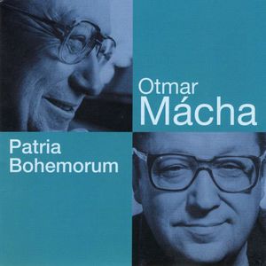 Patria Bohemorum , Otmar Macha