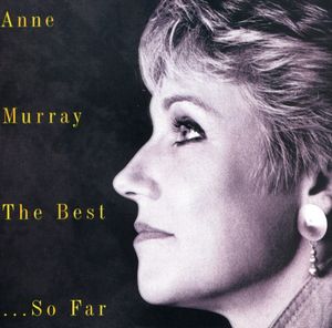 Best So Far , Anne Murray