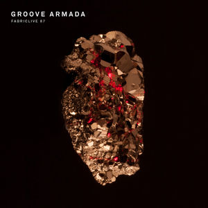 Fabriclive 87 , Groove Armada