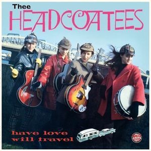 Have Love Will Travel , Thee Headcoatees