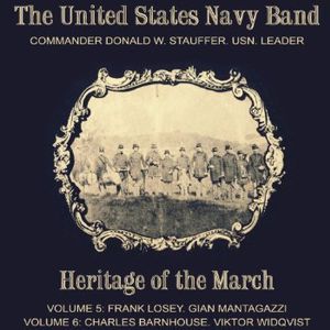 Heritage of the March 5-6 , Donald W. Stauffer