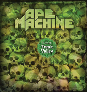 Live at Freak Valley , Ape Machine