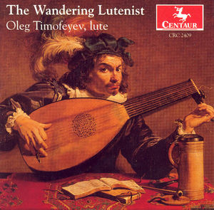 Wandering Lutenist , Oleg Timofeyev
