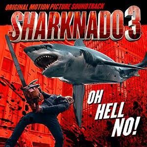 Sharknado 3 (Original Soundtrack)