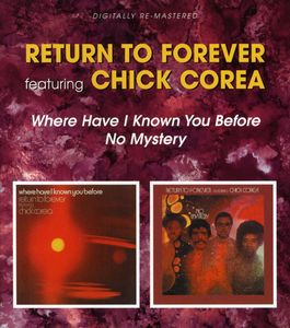 Return to Forever: Where Have I Known You /  No [Import] , Chick Corea