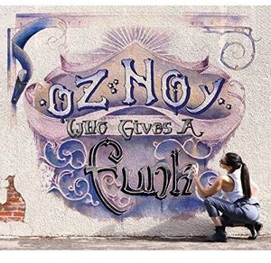 Who Gives a Funk , Oz Noy