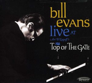 Live at Art Dlugoff's Top of the Gate , Bill Evans