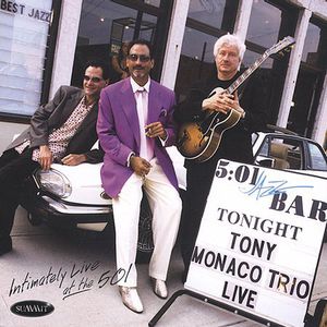 Intimately Live at the 501 , Tony Monaco