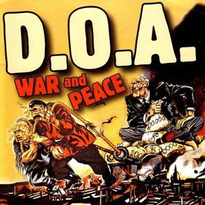 War and Peace 25 Anniversary Anthology , D.O.A.