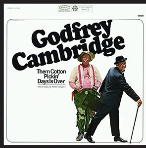 Them Cotton Pickin' Days Is Over (Live) , Godfrey Cambridge