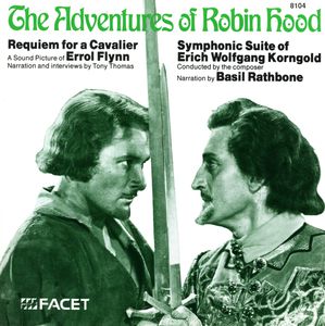 The Adventures of Robin Hood , Erich Wolfgang Korngold