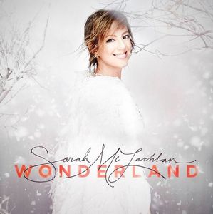 Wonderland , Sarah McLachlan