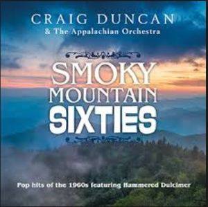 Smoky Mountain Sixties , Craig Duncan