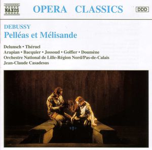 Pelleas Et Melisande , Jean-Claude Casadesus