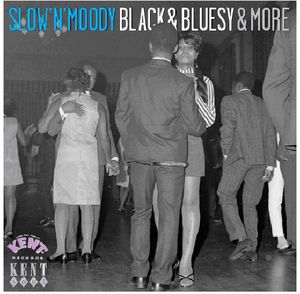 Slow N Moody Black and Bluesy and More [Import] , Various Artists