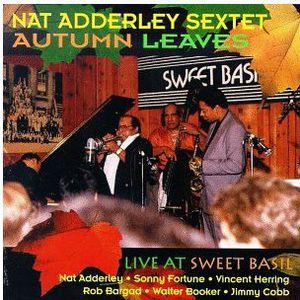 Autumn Leaves , Nat Adderley