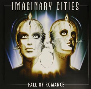 Fall of Romance , Imaginary Cities