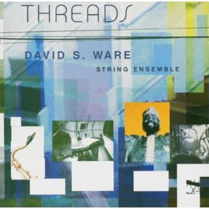 Threads , David S. Ware
