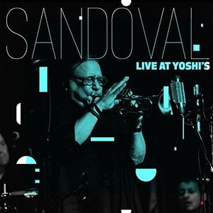 Arturo Sandoval Live at Yoshi's , Arturo Sandoval
