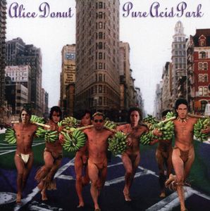 Pure Acid Park , Alice Donut