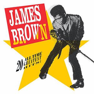 20 All-Time Greatest Hits , James Brown