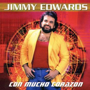 Con Mucho Corazon , Jimmy Edwards
