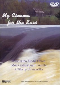 My Cinema for the Ears , Francis Dhomont