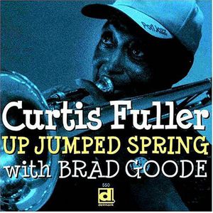 Up Jumped Spring , Curtis Fuller