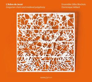 L'arbre de Jesse: Gregorian Chant & Medieval Poly , Ensemble Gilles Binchois