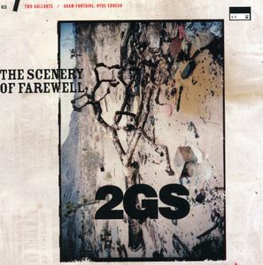 Scenery of Farewell , Two Gallants