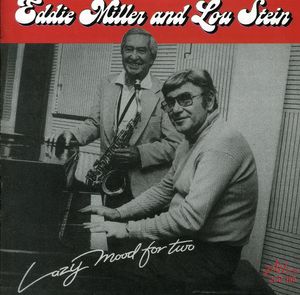Lazy Mood for Two , Eddie Miller