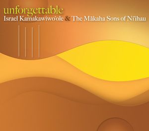 Unforgettable , Israel Kamakawiwo'ole