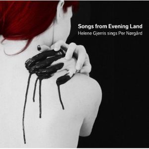 Songs from Evening Land , Helene Gjerris