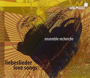 Love Songs-Dedicated to Ensemble Recherche , Ensemble Recherche