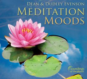 Meditation Moods , Dudley Evenson