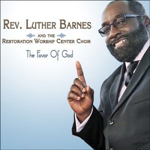 Favor Of God , Luther Barnes