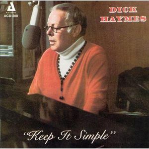 Keep It Simple , Dick Haymes